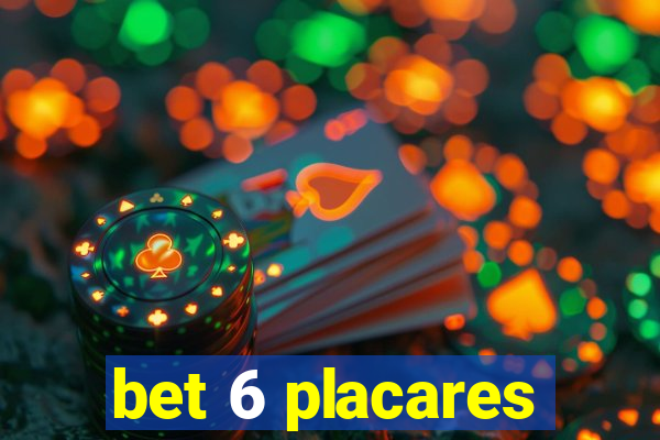 bet 6 placares