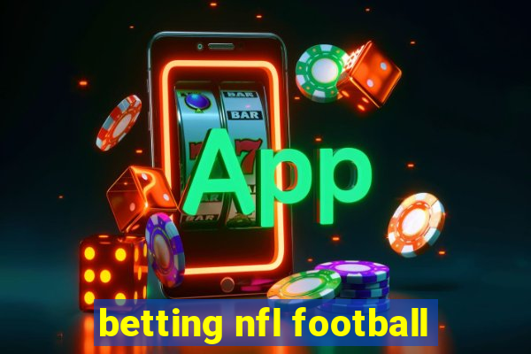 betting nfl football