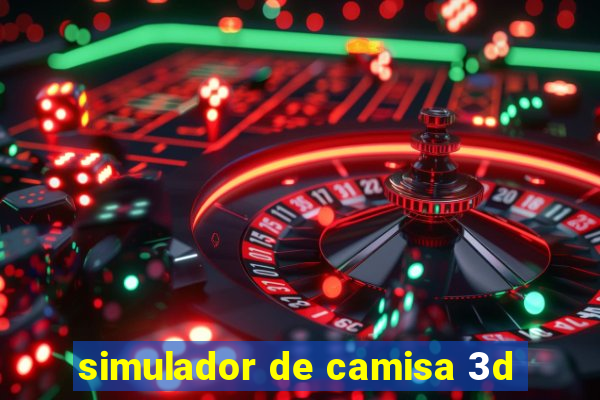 simulador de camisa 3d