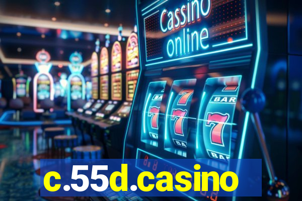 c.55d.casino