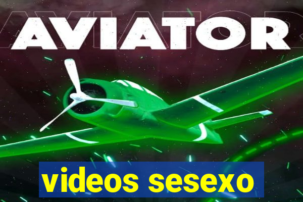 videos sesexo