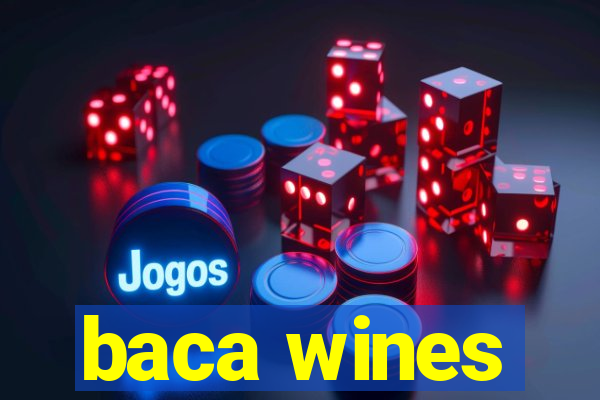 baca wines