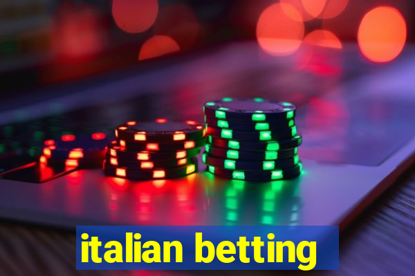 italian betting