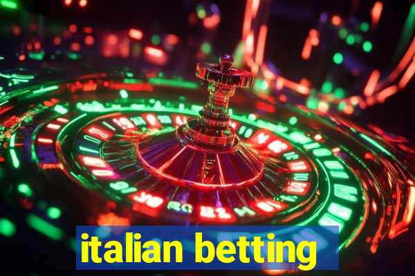 italian betting