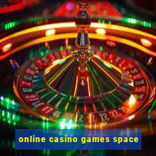 online casino games space