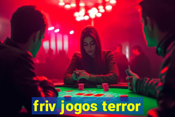 friv jogos terror