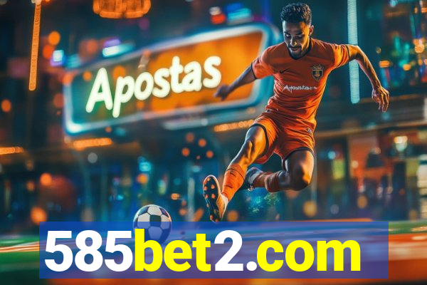 585bet2.com