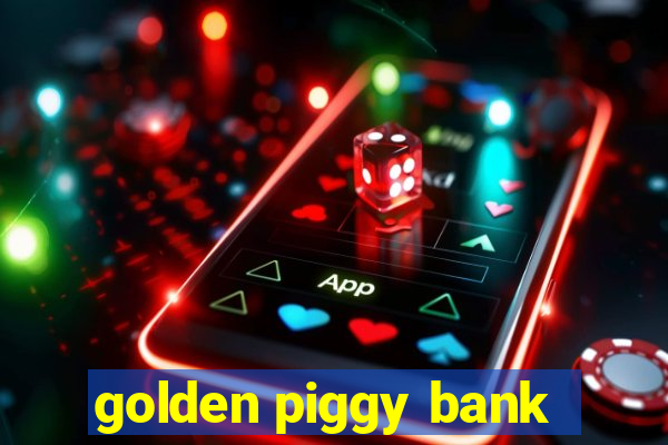 golden piggy bank