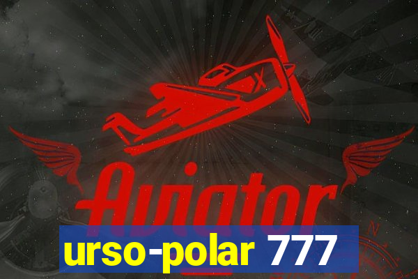 urso-polar 777