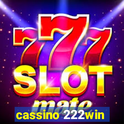 cassino 222win