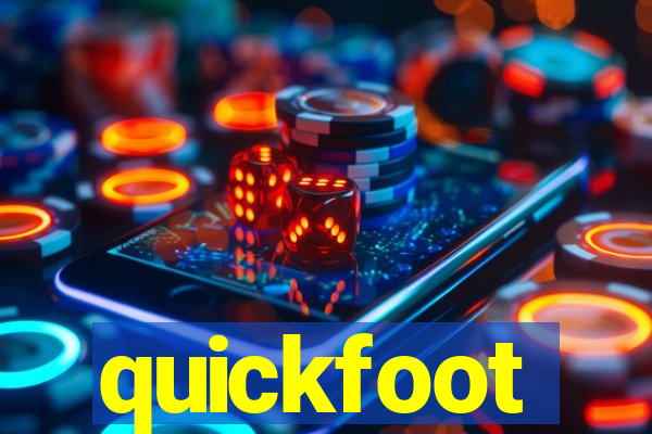 quickfoot