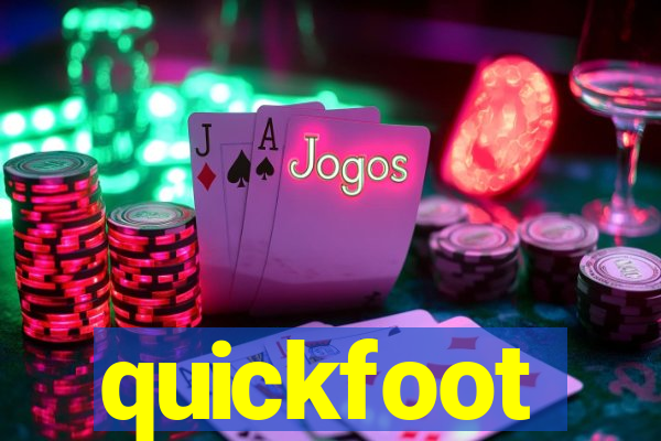 quickfoot