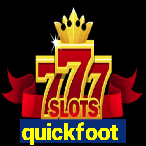 quickfoot