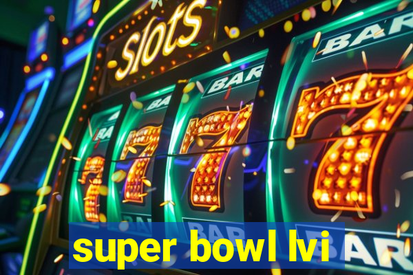 super bowl lvi