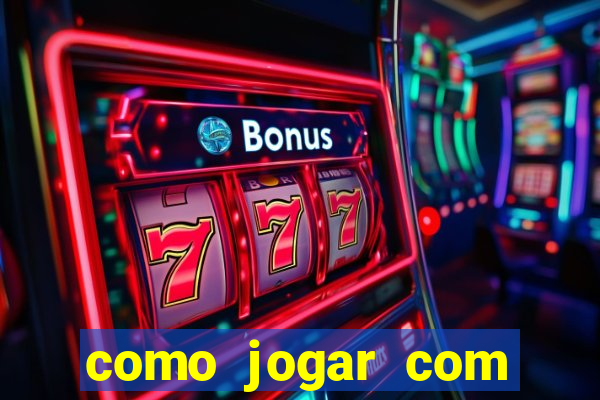 como jogar com bonus no tigre