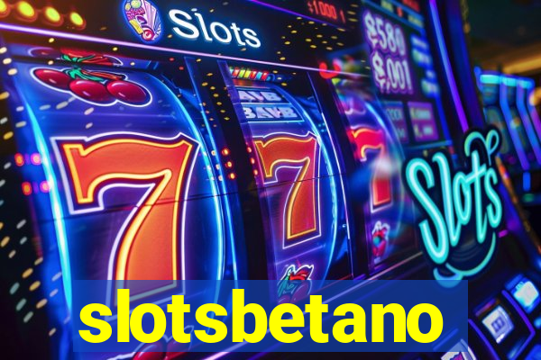 slotsbetano