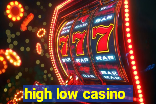 high low casino