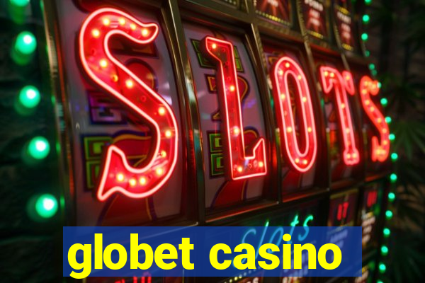 globet casino