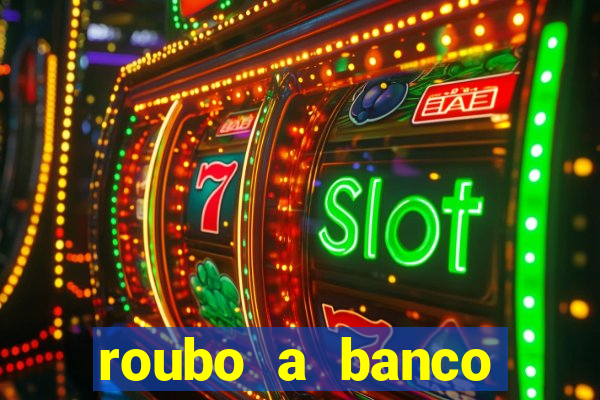 roubo a banco nesta madrugada