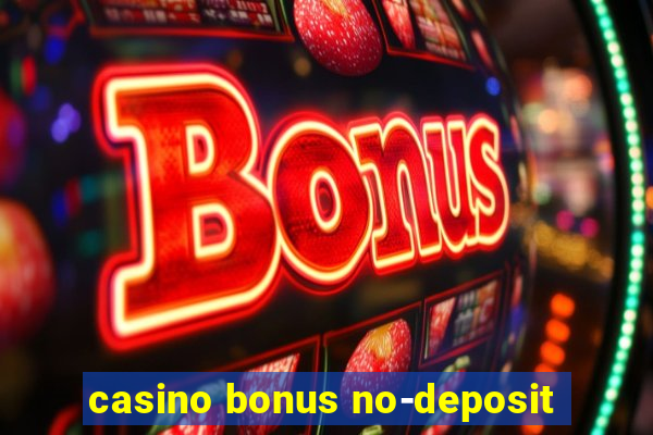 casino bonus no-deposit