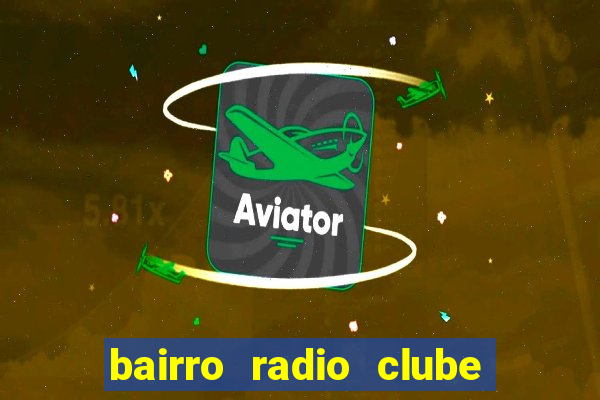 bairro radio clube em santos