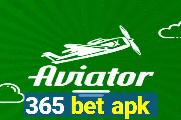 365 bet apk