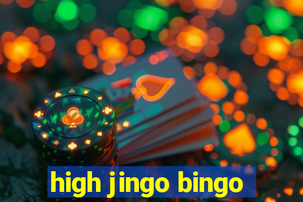 high jingo bingo