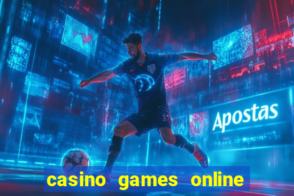 casino games online real money