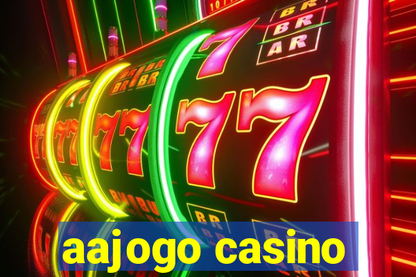 aajogo casino