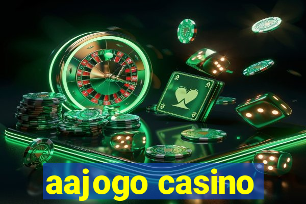 aajogo casino