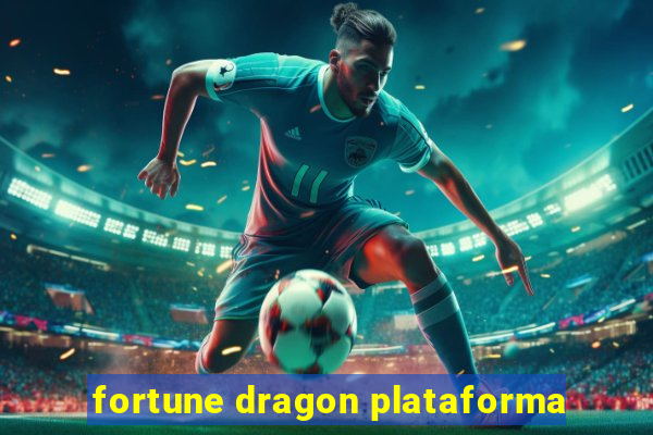 fortune dragon plataforma