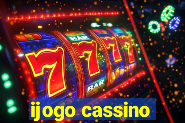 ijogo cassino