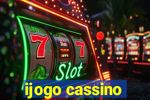 ijogo cassino