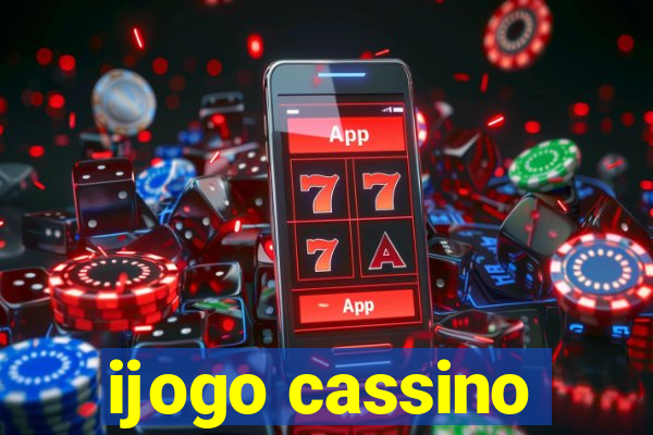 ijogo cassino