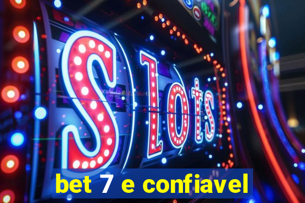 bet 7 e confiavel