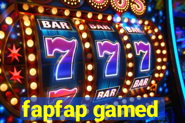 fapfap gamed