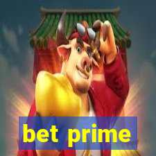 bet prime