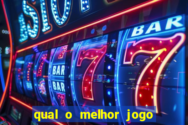 qual o melhor jogo para jogar para ganhar dinheiro