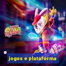 jogos e plataforma