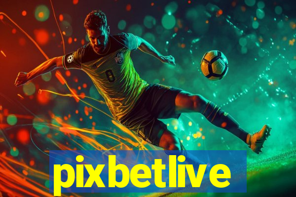 pixbetlive