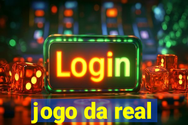 jogo da real