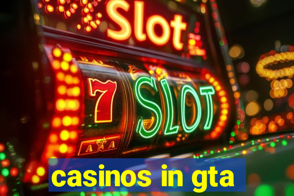 casinos in gta