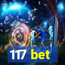 117 bet