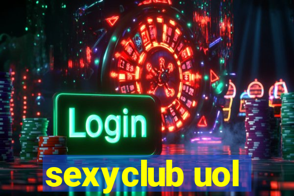 sexyclub uol