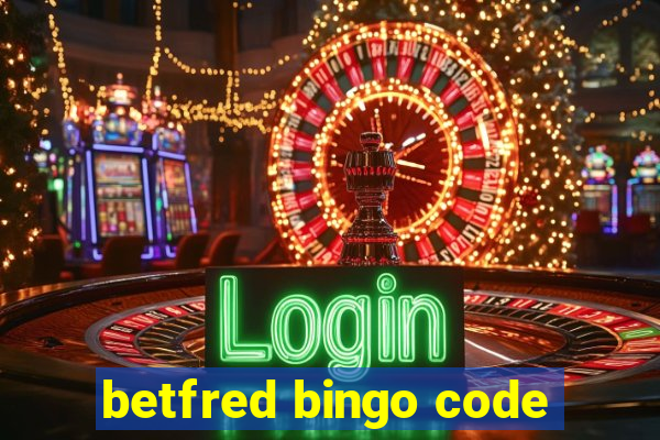 betfred bingo code