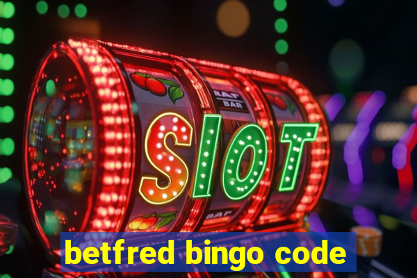 betfred bingo code