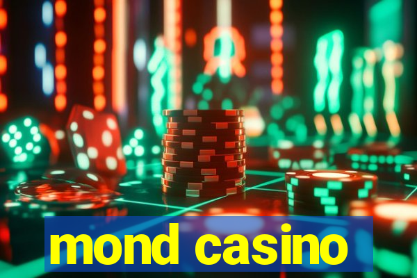 mond casino