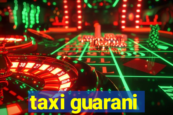 taxi guarani