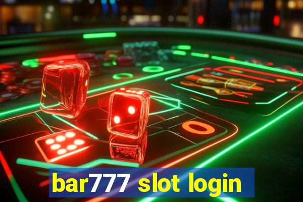 bar777 slot login