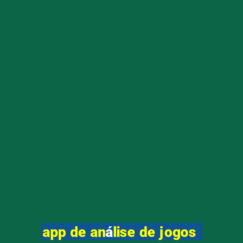 app de análise de jogos